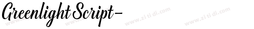 Greenlight Script字体转换 Greenlight Script字体转换